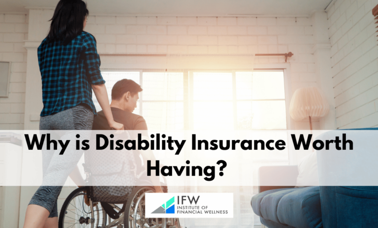 Why is disability insurance worth having?