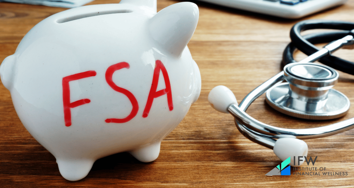 5 Things You Need to Know Navigating the FSA Deadline with Ease IFW