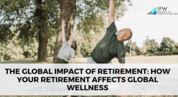 Retirement affects global wellness