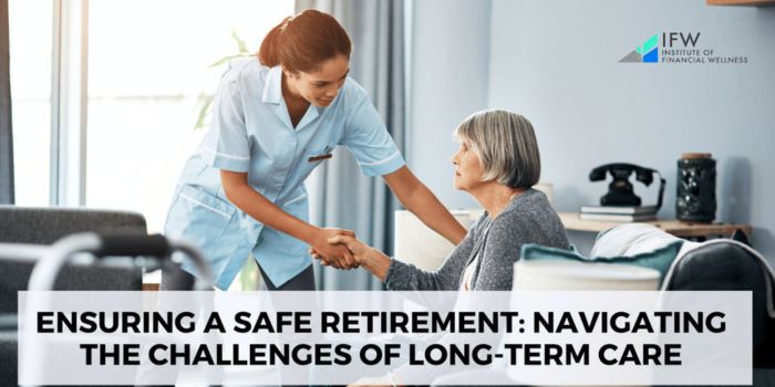 Ensuring safe Retirement