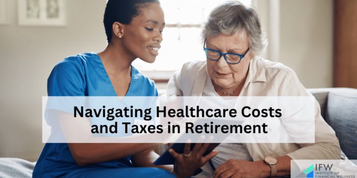 Healthcare costs and Taxes in Retirement