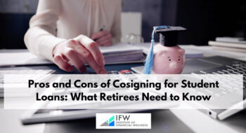 Pros and Cons of Cosigning for Student Loans: What Retirees Need to Know