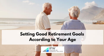 Setting Good Retirement Goals According to Your Age