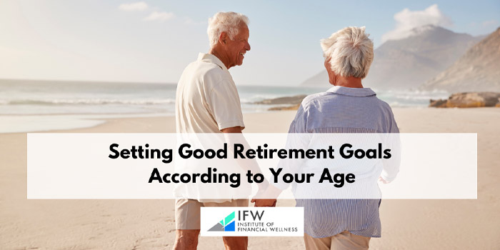 Setting Good Retirement Goals According to Your Age