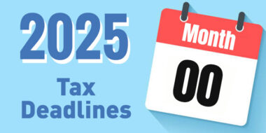 2025 Tax Deadlines